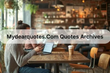 MyDearQuotes.com Quotes Archives